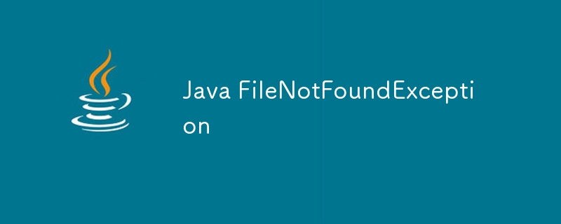 Java FileNotFoundException