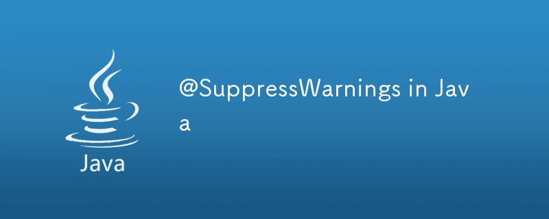 @SuppressWarnings in Java