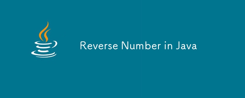 Reverse Number in Java