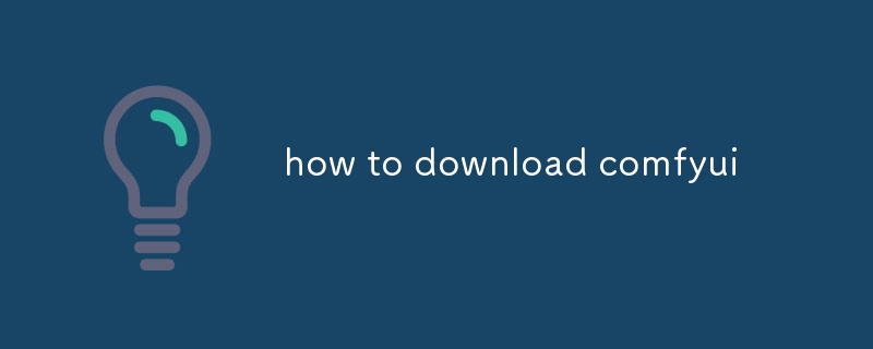 how to download comfyui