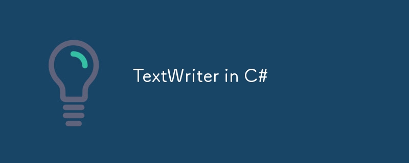 C#의 TextWriter