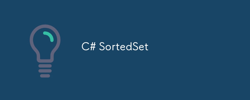 C# SortedSet