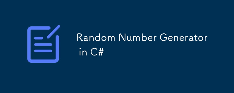 Random Number Generator in C#