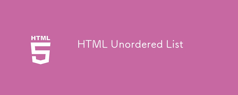 Liste HTML non ordonnée