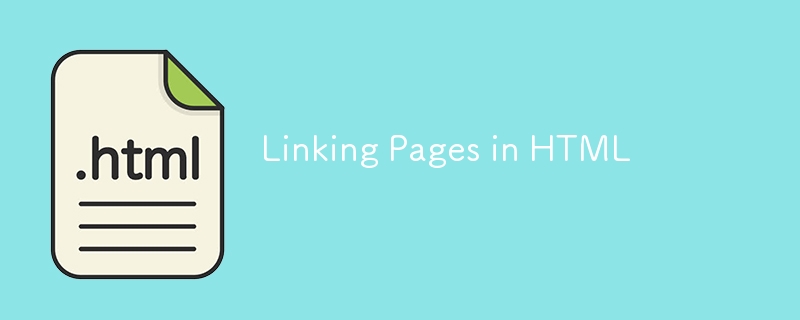 Lier des pages en HTML