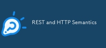 REST and HTTP Semantics