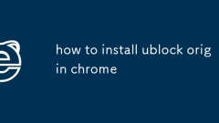 comment installer Chrome d'origine Ublock