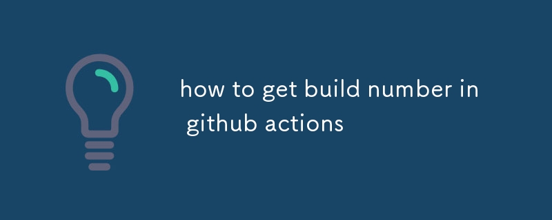 如何在 github actions 中取得內部版本號