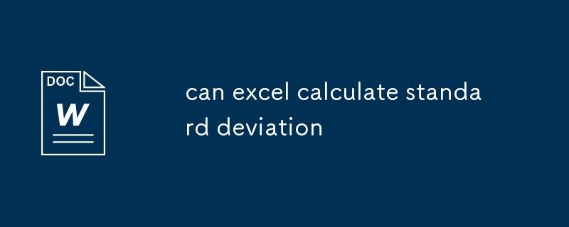 can excel calculate standard deviation