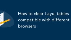 Cara Mengosongkan Jadual Layui Sesuai dengan Pelayar yang Berbeza