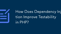 Comment l'injection de dépendance améliore-t-elle la testabilité en PHP?