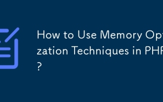How to Use Memory Optimization Techniques in PHP?