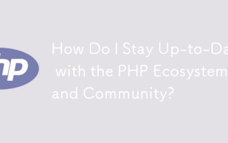 How Do I Stay Up-to-Date with the PHP Ecosystem and Community?