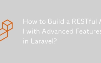 How to Build a RESTful API with Advanced Features in Laravel?