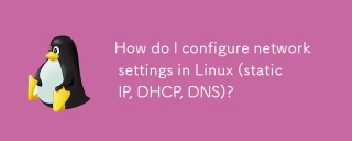 How do I configure network settings in Linux (static IP, DHCP, DNS)?