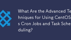 What Are the Advanced Techniques for Using CentOS's Cron Jobs and Task Scheduling?