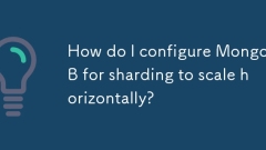 シャード用のMongoDBを水平方向にスケーリングするにはどうすればよいですか?
