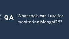 MongoDBの監視にどのツールを使用できますか?