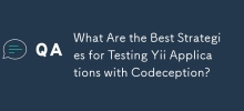 What Are the Best Strategies for Testing Yii Applications with Codeception?