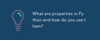 Python中的属性是什么?您如何使用它们?