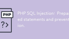 Injection PHP SQL: déclarations préparées et prévention.