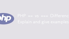 Php == vs === Différence: expliquez et donnez des exemples.