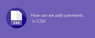 How can we add comments in CSS?