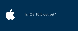 Is iOS 18.5 out yet?
