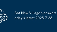 Ant New Village의 답변 오늘의 최신 2025.7.28