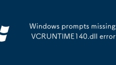 Windows prompts missing VCRUNTIME140.dll error