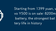 Bermula dari 1399 Yuan, Vivo Y500 dijual: bateri 8200mAh, hayat bateri terkuat dalam sejarah
