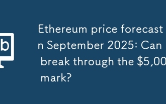 2025年9月のイーサリアム価格予測:ETHは5,000ドルのマークを突破できますか?