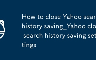 How to close Yahoo search history saving_Yahoo close search history saving settings