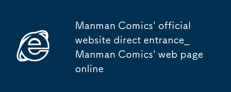 Page Web de site Web officiel de Manman Comics