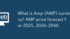 AMP (AMP) ??? ?????? 2025, 2026-2040? AMP ?? ??