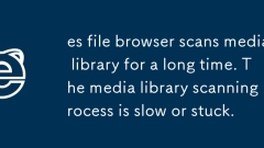 ES Datei Browser scans Medienbibliothek für lange Zeit. Der Abtastprozess der Medienbibliothek ist langsam oder festgefahren.