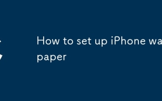 Comment configurer le fond d'écran iPhone