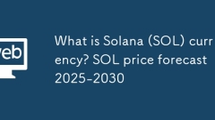Qu'est-ce que la monnaie Solana (Sol)? Prévisions de prix Sol 2025-2030