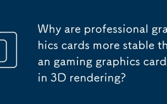 Warum sind professionelle Grafikkarten stabiler als Gaming -Grafikkarten im 3D -Rendering?