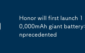 Honor sera d'abord lancé une batterie géante de 10 000mAh: sans précédent
