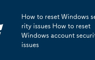 How to reset Windows security issues How to reset Windows account security issues