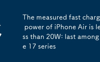 La puissance de charge rapide mesurée de l'iPhone Air est inférieure à 20 W : dernier parmi les 17 séries