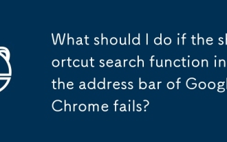 Que dois-je faire si la fonction de recherche de raccourci dans la barre d'adresse de Google Chrome échoue??
