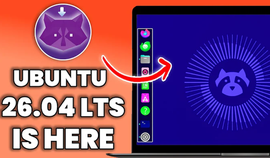 Ubuntu 26.04 LTS 现已推出：重大更新！ （新功能和功能）