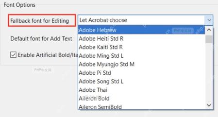 Acrobat 首选项里设置编辑文字时使用的备用字体