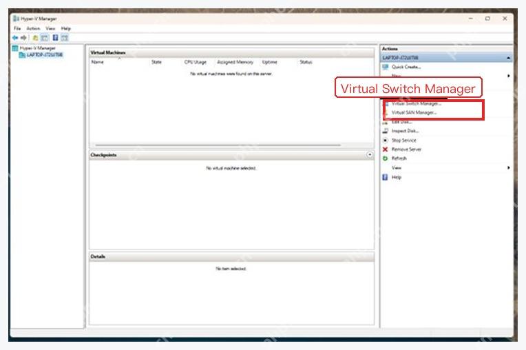 Hyper-V 管理器右侧操作面板中的 Virtual Switch Manager 入口