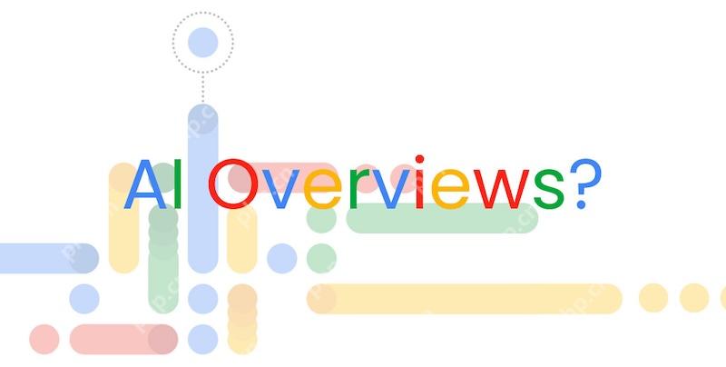 AI Overviews内容有没有实时更新频率 更新机制与刷新技巧说明 - php中文网