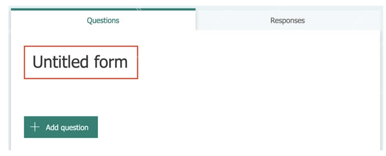 Microsoft Forms 表单标题和添加问题区域