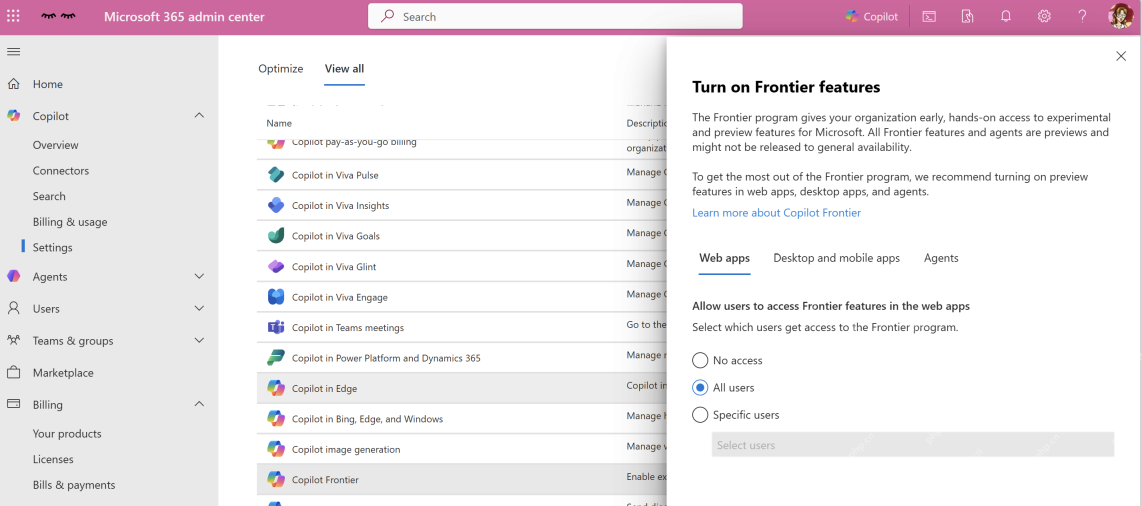 Microsoft 365 管理中心中打开 Turn on Frontier features 并选择 Specific users 的设置页