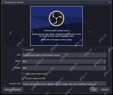OBS Studio Browser 属性窗口显示 URL Width Height 用于填写网页地址和尺寸